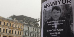 Tosuncuk’un aranıyor ilanları Kiev’de!