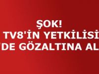 TV8'İN YETKİLİSİ KKTC'DE GÖZALTINA ALINDI!